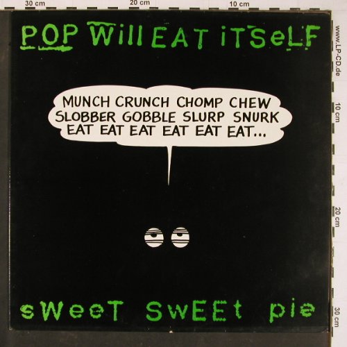 Pop Will Eat Itself: Sweet Sweet Pie+1, m-/vg+, Chapter 22(12 CHAP 11), UK, 1987 - 12inch - Y817 - 4,00 Euro