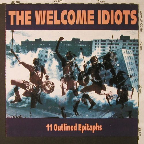 Welcome Idiots,The: 11 Outlined Epitaphs, DevilDance(DDR 005), D,  - LP - F1470 - 6,50 Euro