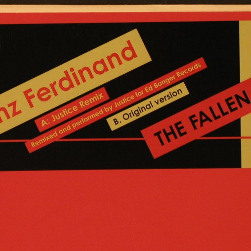 Franz Ferdinand: The Fallen-Justice Remix, Domino(RUG 219T), ,  - LP - F2260 - 7,50 Euro