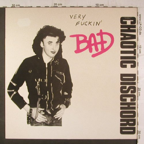 Chaotic Dischord: Very Fuckin' BAD,  playable, Not Very Nice Rec.(GRR 3),  vg+/m-,  - LP - F6720 - 20,00 Euro