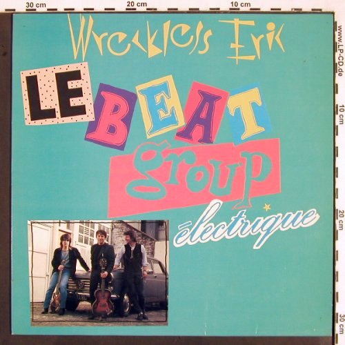 Wreckless Eric: Le Beat Group Electrique, New Rose (ROSE 179), F, 1979 Typ: LP Best.-Nr.: V2290 Preis: 9,00 Euro