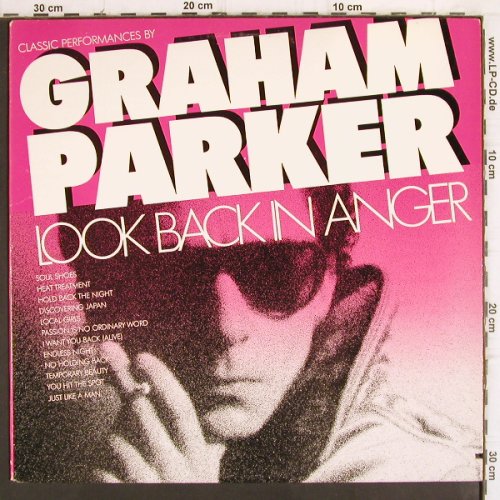 Parker,Graham:&nbsp;Look Back In Anger, Ariola (ALB6-8391), US, co, 1985 Typ:&nbsp;LP Best.-Nr.:&nbsp;V808 Preis:&nbsp; 6,00 Euro