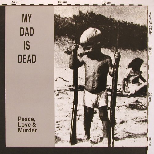 My Dad Is Dad: Peace Love & Murder, Houses In Motion(06173 08), D, 1990 - LP - X8284 - 9,00 Euro