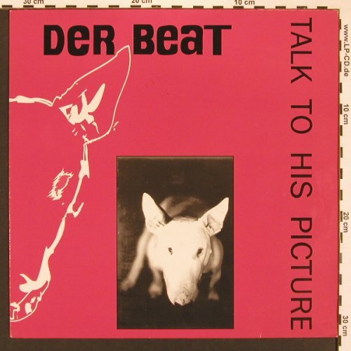 Der Beat: Talk To His Picture, Strange Ways Records(WAY 19), D, 1991 - LP - X8339 - 6,00 Euro