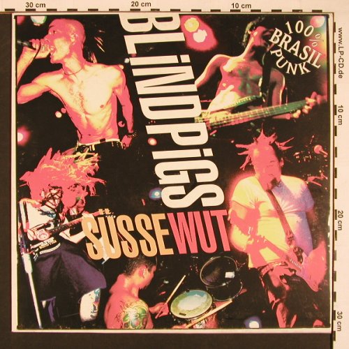 Blindpigs: Süsse Wut LP, DirtyFaces(DF 83), D, 2001 - LP - X8439 - 12,50 Euro