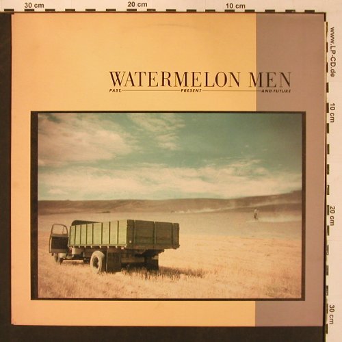 Watermelon Men: Past,Present And Future, Tracks On Wax(MNW-P 145), S, 1985 - LP - X8853 - 5,00 Euro