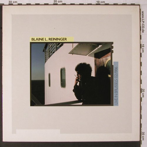 Reininger,Blaine L.: Live In Brussels 02/1986, Les Disques duCrepuscule(TWI 637), B, 1986 - LP - Y1680 - 9,00 Euro