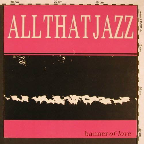 All That Jazz: Banner Of Love+2, Wire(WRMS 004), UK, 1985 - 12inch - Y187 - 5,00 Euro