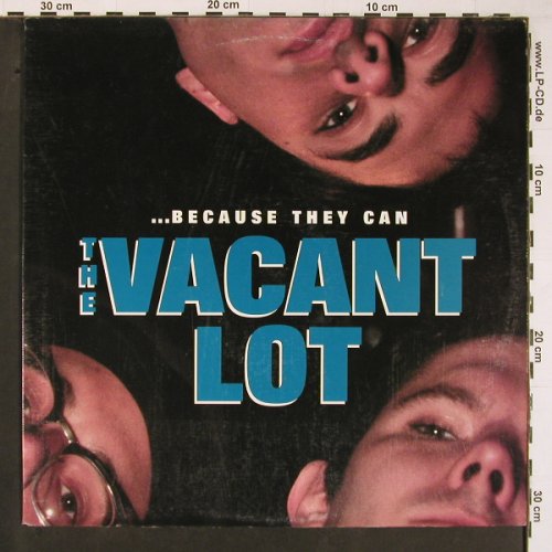 Vacant Lot: ...Because They Can, blue vinyl, Shake / Cargo(SAL 205), CDN, 1992 - LP - Y490 - 12,50 Euro