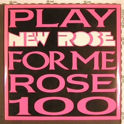 V.A.Play New Rose For Me Rose 100:&nbsp;Tav Falco... R.Stevie Moore, New Rose (ROSE 100), F, Foc, 1986 Typ:&nbsp;2LP Best.-Nr.:&nbsp;Y9672 Preis:&nbsp; 17,50 Euro