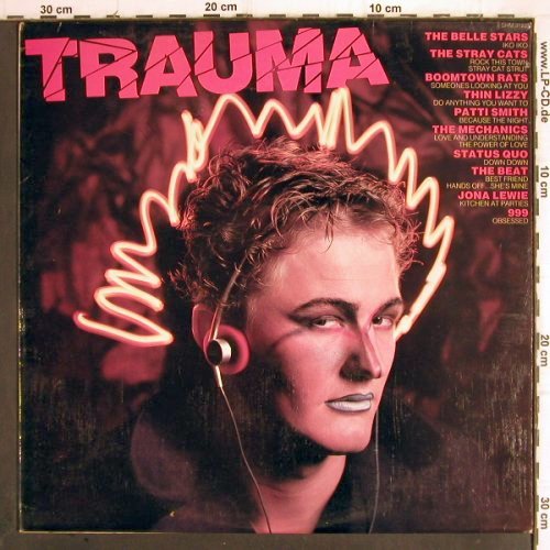 V.A.Trauma:&nbsp;Belle Stars, Stray Cats, 999.., Pickwick (SHM 2122), UK, 1982 Typ:&nbsp;LP Best.-Nr.:&nbsp;Y9995 Preis:&nbsp; 5,00 Euro