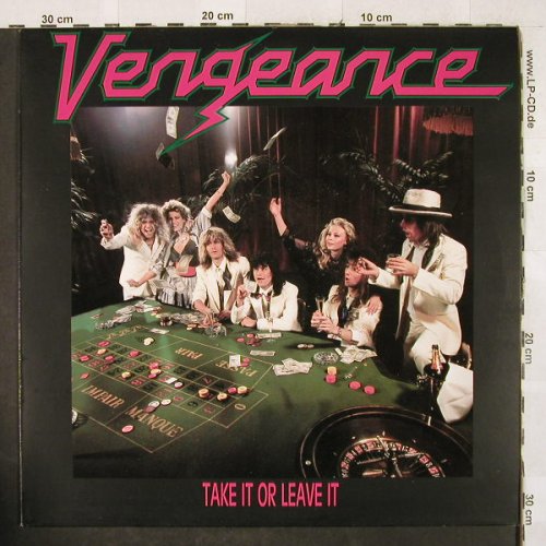 Vengeance: Take It Or Leave It, CBS(460070), NL, 1987 - LP - H3130 - 7,50 Euro