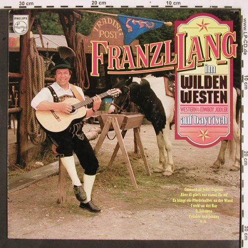 Lang,Franzl: Im Wilden Westen, m-/vg+, Philips (812 390-1), D, 1983 Typ: LP Best.-Nr.: V2244 Preis: 6,00 Euro