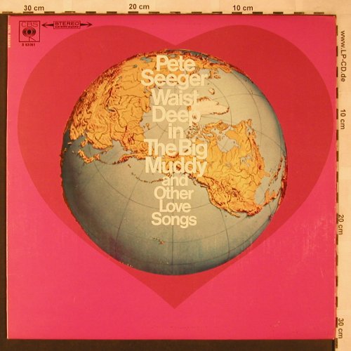 Seeger,Pete: Waist Deep In The Big Muddy, CBS(CBS S 63 061), D, vg+/m-,  - LP - X2018 - 7,50 Euro