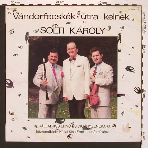 Karoly,Solti: Vandorfecskek utra Kelnek, m-/vg+, Qualiton(SLPM 10238), H, Woc,  - LP - X8375 - 5,00 Euro