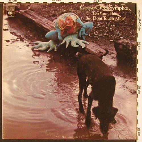 Goose Creek Symphony: Do you thing but don't touch Mine, Columbia(KC 32918), US, Co, 1974 - LP - X9240 - 9,00 Euro