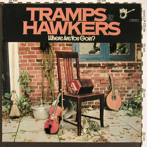 Tramps & Hawkers: Where Are You Goin'?, WAM(780.059), D, 1977 - LP - X9246 - 6,00 Euro