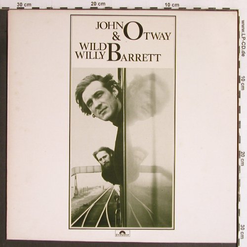 Otway,John & Wild Willy Barrett: Same, Polydor Super(2383 453), UK, 1977 - LP - Y6803 - 6,00 Euro