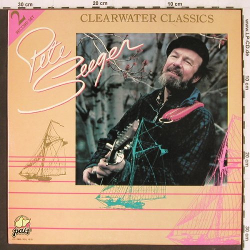 Seeger,Pete: Clearwater Classics, CBS/Paix(P217865/PDL1076), US, Ri, 1984 - 2LP - Y7859 - 7,50 Euro