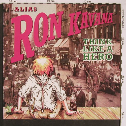 Alias Ron Kavana: Think Like A Hero, Chiswick(WIK 88), UK, 1989 - LP - Y839 - 7,50 Euro
