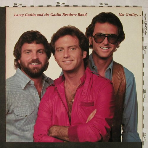 Gatlin,Larry & Gatlin Brothers Band: Not Guilty, CBS(CBS 85 196), D, 1981 - LP - H4824 - 7,50 Euro