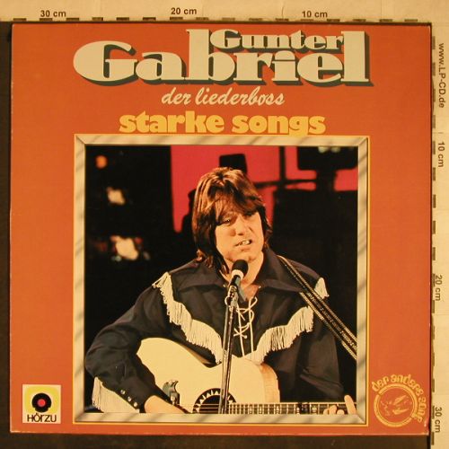 Gabriel,Gunter: Der Liederboss - Starke Songs, HörZu/Hansa(25 096 IT), D, 1977 - LP - H9600 - 5,00 Euro