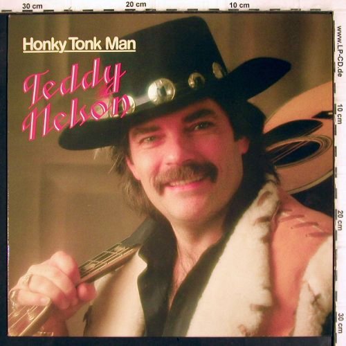 Nelson,Teddy:&nbsp;Honky Tonk Man, Extra Rec. (EX 10 112), D, 1987 Typ:&nbsp;LP Best.-Nr.:&nbsp;V925 Preis:&nbsp; 6,00 Euro