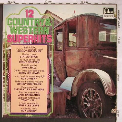 V.A.12 Country & Western Superhits: Johnny Rodriguez...Roy Drusky, Fontana(6430 126), D, 12Tr.,  - LP - X5007 - 5,00 Euro