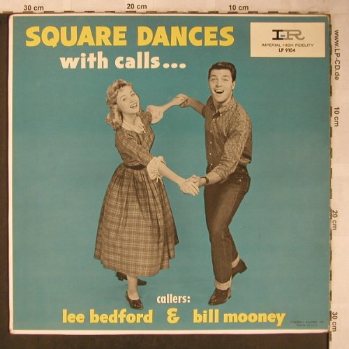 V.A.Square Dances with Calls: Lee Bedford & Bill Mooney,pattern, Imperial(LP 9104), US,  - LP - X5523 - 9,00 Euro