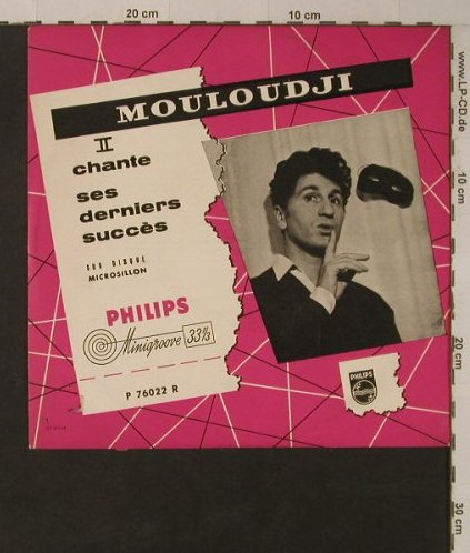 Mouloudji: II-Chante ses derniers succes, Philips(P 76022 R), F, vg+/m-,  - 10inch - F5298 - 5,00 Euro