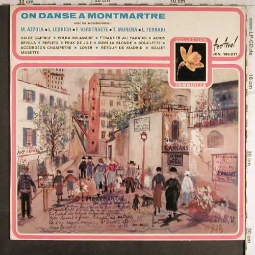 V.A.On Danse à Montmartre: Avec Les Accordeonistes (instrum), Disques Festival(JON 100.017), F,  - LP - F9272 - 6,00 Euro