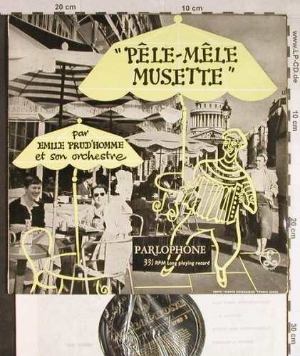 Emile Prud'Homme et son Orch.: Pele-mele Musette, Parlophone(CPMD 3), UK,  - 10inch - H124 - 7,50 Euro