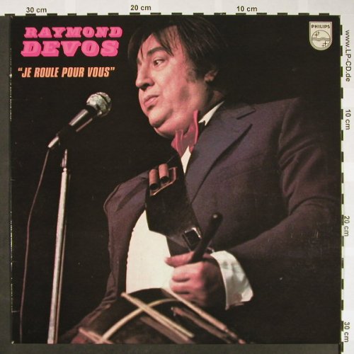 Devos,Raymond: "Je Roule Pour Vous", Philips(9120 243), F, 1977 - LP - H1567 - 6,00 Euro