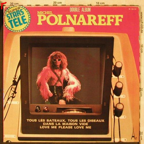 Polnareff,Michel: Super Stars Tele, Foc - Tous Les Ba, Disc'AZ(85 136/137-AZ), F, m-/vg+, 1977 - 2LP - H3689 - 7,50 Euro