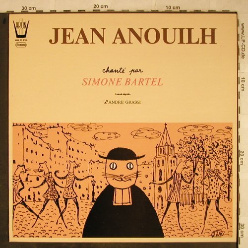 Bartel,Simone / André Grassi: Jean Anouilh, chanté par (1969), Arion(ARN 33 635), F, Ri, 1982 - LP - H9381 - 9,00 Euro