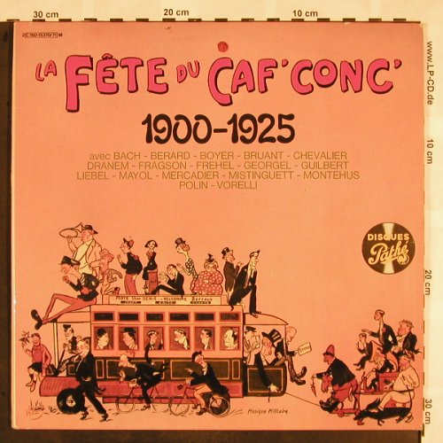 V.A.La Fete du Caf' Conc': 1900-1925,Fragson...Lucien Boyer, Pathe(C 150-15370/71), F,vg+/vg+, 1978 - 2LP - X1074 - 7,50 Euro