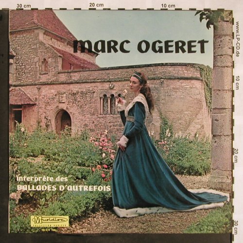 Ogeret,Marc: Ballades d'Autrefois,Interprete des, Musidisc(CV 958), F,vg+/stoc,  - LP - X1254 - 7,50 Euro