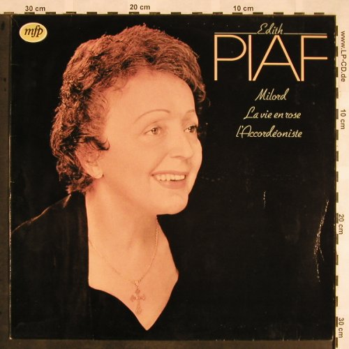 Piaf,Edith: Milord-La Vie En Rose L'Accordeonis, MFP(1A022-58117), NL,m-/vg+, 1980 - LP - X1449 - 5,00 Euro