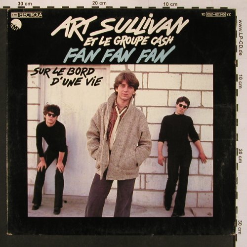 Sullivan,Art et le Groupe Cash: Fan Fan Fan+1, white vinyl, EMI(052-62 245), D, 1978 - 12inch - X8757 - 3,00 Euro