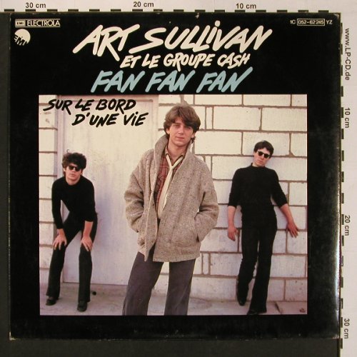 Sullivan,Art et le Groupe Cash: Fan Fan Fan+1, white vinyl, EMI(052-62 245), D, 1978 - 12inch - X8757 - 3,00 Euro