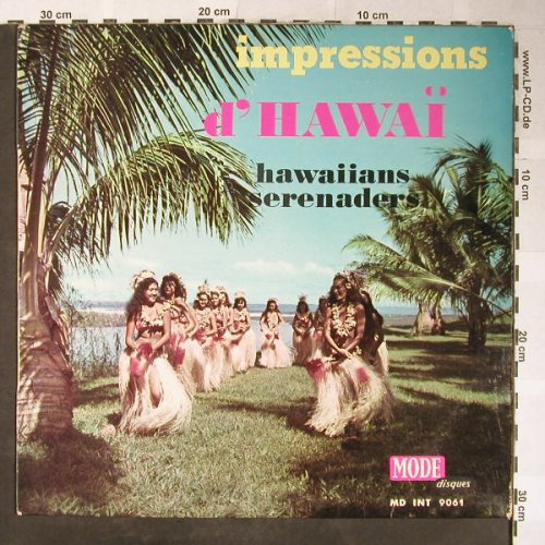 Hawaiians Serenaders: Impression d'Hawaii, VG-/vg+, Mode disque/Bad Cond.(MD INT 9061), F,  - LP - H5350 - 4,00 Euro