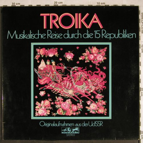V.A.Troika: Musikalische Reise durch d.15 Repub, Melodia/Eurodisc(86 370 XDU), D, Foc,  - 2LP - H8402 - 7,50 Euro