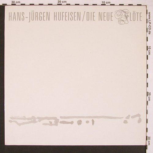 Hufeisen,Hans-Jürgen: Die Neue Flöte, Teldec(244 166-1), D, 1988 - LP - X8455 - 6,00 Euro