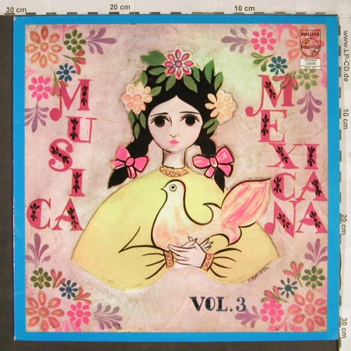 V.A.Musica Mexicana: Vol.3-Trio Los Tucanes...Perez Meza, Philips(15035), MEX,vg+/m-, 1971 - LP - H1554 - 7,50 Euro