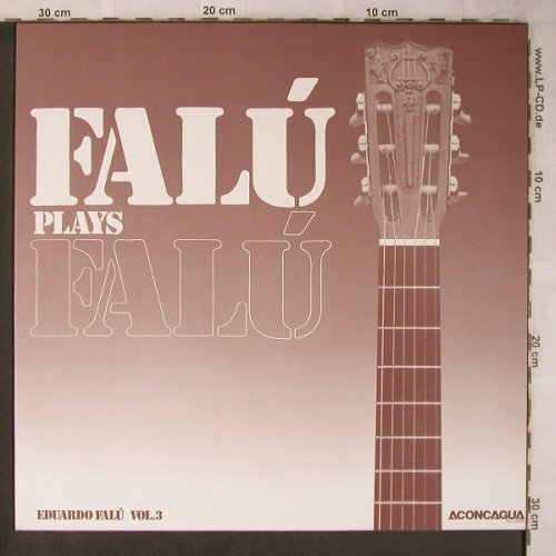 Falu,Eduardo: Falu plays Falu, Vol.3, Aconcagua(A-4455), A, 1979 - LP - X5755 - 7,50 Euro