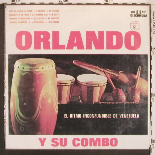 Orlando Y Su Combo: El Ritmo Inconfundible De Venezuela, Discomoda(DCM 532), Venezuela,  - LP - X8176 - 9,00 Euro