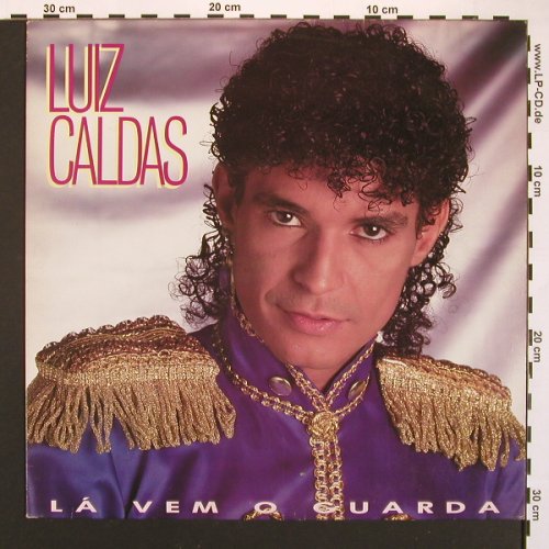Caldas,Luiz: La Vem O Guarda, Polydor(833997-1), Brasil, 1987 - LP - X8205 - 7,50 Euro