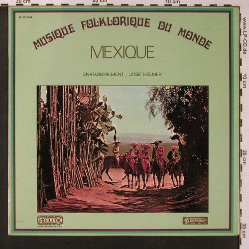 V.A.Musique Folklorique du Monde: Mexique, Jose Helmer, Musidisc(30 CV 1105), F,  - LP - X8915 - 7,50 Euro