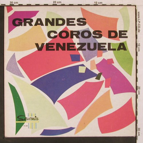 V.A.Grande Coros de Venezuela: Luis Felipe Ramon... V.E.Sojo, Souvenier(13-38), Venezuela,  - LP - Y2412 - 7,50 Euro