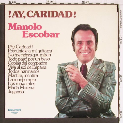 Escobar,Manolo: !Ay, Caridad !, Belter(22.860), E,  - LP - Y4790 - 7,50 Euro